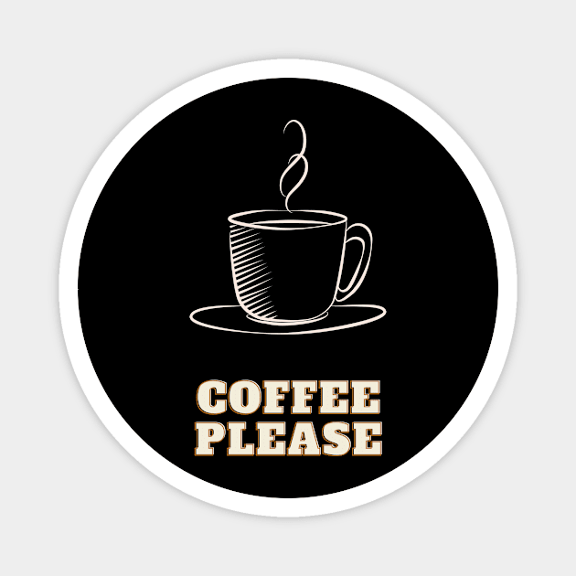 Coffee please Magnet by PartumConsilio